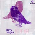 Buy Dirty Vegas - Let The Night (Retail Cdm) Mp3 Download