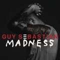 Buy Guy Sebastian - Madness Mp3 Download
