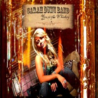Purchase Sarah Dunn Band - You Or The Whiskey