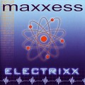 Buy Maxxess - Electrixx Mp3 Download