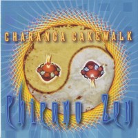 Purchase Charanga Cakewalk - Chicano Zen
