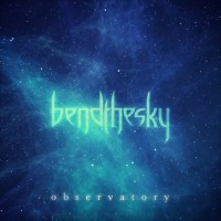 Purchase Bend The Sky - Observatory (EP)