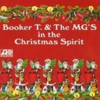 Purchase Booker T. & The MG's - In The Christmas Spirit (Remastered 1991)