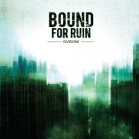 Purchase Bound For Ruin - Divisions
