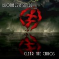 Buy Clear The Chaos - Brothers & Sisters Mp3 Download