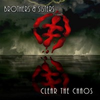 Purchase Clear The Chaos - Brothers & Sisters