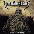Buy Devastation Device - Nation Of Extinction Mp3 Download