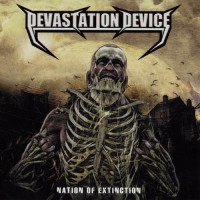 Purchase Devastation Device - Nation Of Extinction