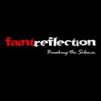 Purchase Faint Reflection - Breaking The Silence
