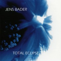 Purchase Jens Bader - Total Eclipse