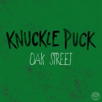 Purchase Knuckle Puck - Oak Street (EP)