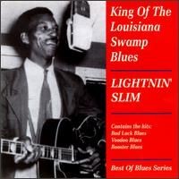 Purchase Lightnin' Slim - King Of The Louisiana Swamp Blues