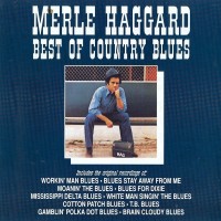 Purchase Merle Haggard - Best Of Country Blues