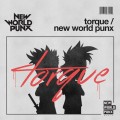 Buy New World Punx - Torque (CDS) Mp3 Download
