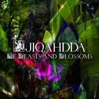 Purchase Njiqahdda - Of Beasts Of Blossoms (EP)