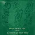 Buy Nurse With Wound - The Sisters Of Pataphysics Mp3 Download