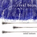 Buy Rival Boys - Animal Instincts Mp3 Download