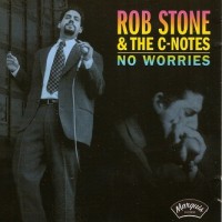 Purchase Rob Stone - No Worries (With The C-Notes)