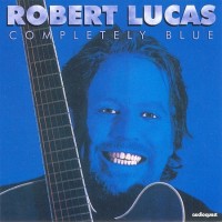 Purchase Robert Lucas - Completely Blue