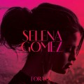 Buy Selena Gomez - For You Mp3 Download