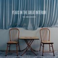 Buy The Lonelyhearts - Years In The Great Interior Mp3 Download