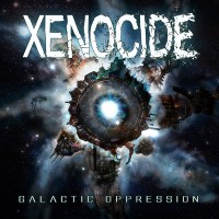 Purchase Xenocide - Galactic Oppression