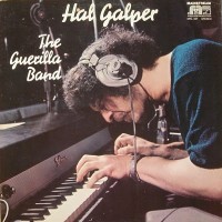 Purchase Hal Galper - The Guerilla Band (Vinyl)