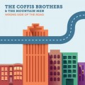 Buy The Coffis Brothers & The Mountain Men - Wrong Side Of The Road Mp3 Download