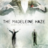Purchase The Madeleine Haze - Noble Lies & Pious Frauds