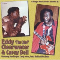 Purchase Eddy Clearwater - Chicago Blues Session Vol. 23 (With Carey Bell) (Vinyl)