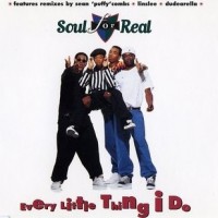 Purchase Soul For Real - Every Little Thing I Do (MCD)