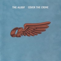 Purchase The Aloof - Cover The Crime