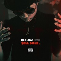 Purchase Dej Loaf - Sell Sole