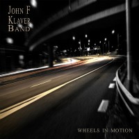 Purchase John F Klaver Band - Wheels In Motion