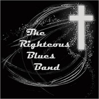 Purchase The Righteous Blues Band - The Righteous Blues Band