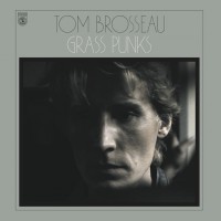 Purchase Tom Brosseau - Grass Punks
