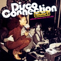 Purchase VA - Disco Connection Vol. 2: Authentic Classic Disco 1974 - 1981