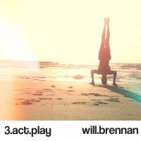 Purchase Will Brennan - 3 Act Play