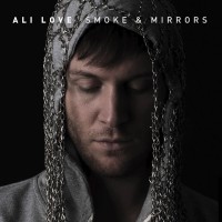 Purchase Ali Love - Smoke & Mirrors (CDR)