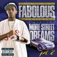 Purchase Fabolous - More Street Dreams (Part 2)