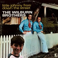 Purchase The Wilburn Brothers - Little Johnny From Down The Street (Vinyl)