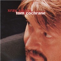 Purchase Tom Cochrane - Xray Sierra