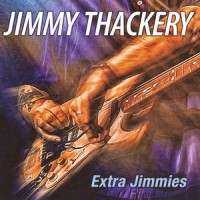Purchase Jimmy Thackery - Extra Jimmies
