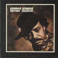 Purchase Johnny Jenkins - Ton-Ton Macoute! (Remastered 1997)