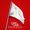 Buy Cash Cash - Surrender (CDS) Mp3 Download