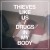 Buy Thieves Like Us - Drugs In My Body Mp3 Download