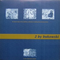Purchase 2 By Bukowski - He Knows That In The Shadows Someone Is Making The Elements Bleed