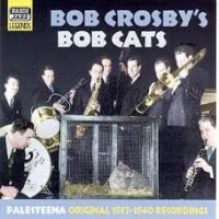 Purchase Bob Crosby - March Of The Bob Cats