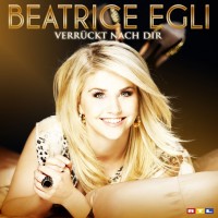 Purchase Beatrice Egli - Verruckt Nach Dir (CDS)