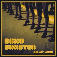 Purchase Bend Sinister - On My Mind (EP)